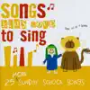 Songs Kids Love to Sing - 25 More Sunday School Songs album lyrics, reviews, download