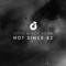 Things You Do To Me (feat. Thomas Gandey) - Hot Since 82 lyrics