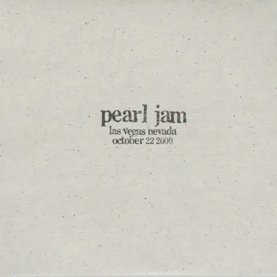Las Vegas, NV 22-October-2000 (Live) - Pearl Jam