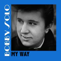 My Way - Bobby Solo