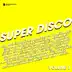 Super Disco Volume 1 (Deluxe Version) album cover