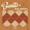 Dame una Señal - Bandits lyrics