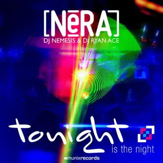 Tonight Is the Night (NeoTune! Edit) by Nera song reviws