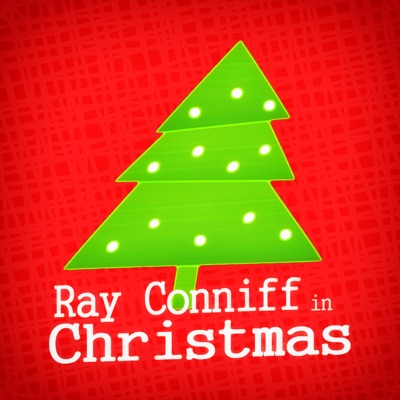 Ray Conniff in Christmas - Ray Conniff