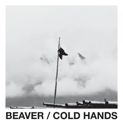 Cold Hands - EP - Beaver