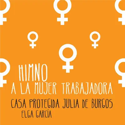 Himno a la Mujer Trabajadora (feat. Elga García) - Single - Julia de Burgos