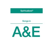 Songs In A & E