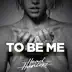 To Be Me (feat. Raphaella) [Maurice West Remix] - Single album cover