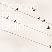 Deacon Blue - This Is a Love Song