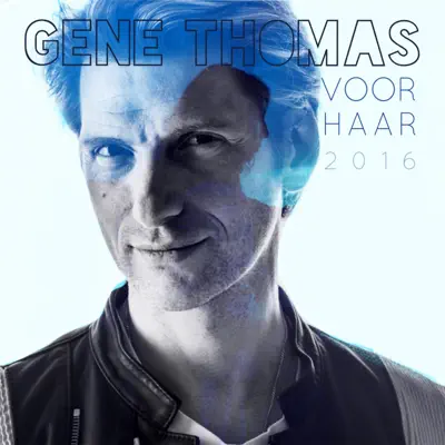 Voor Haar 2016 - Single - Gene Thomas