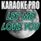 Let Me Love You (Originally Performed by DJ Snake (Instrumental Version) artwork