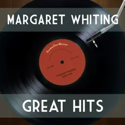 Margaret Whiting's Great Hits - Margaret Whiting