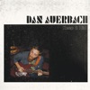 Dan Auerbach - I Want Some More