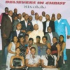 Believers In Christ - Ngijulise