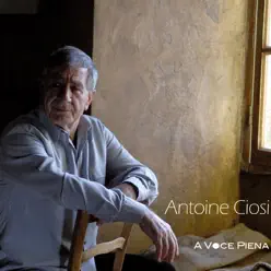 A voce piena - Antoine Ciosi A voce piena - Antoine Ciosi