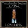 The AMBASSADORS DAUGHTER FLYING poetry chant IPC - EP album lyrics, reviews, download