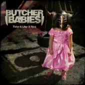 Butcher Babies - For the Fight