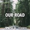 Our Road - Axero & Vexento lyrics