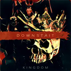 Kingdom - Single - Downstait