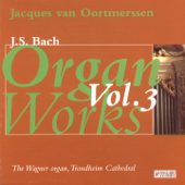 Organ Works, Vol. 3 - Jacques van Oortmerssen