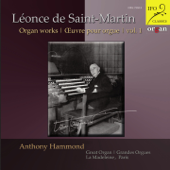 Léonce de Saint-Martin Organ Works, Vol. 1 - Anthony Hammond