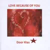 Love Because of You - Single album lyrics, reviews, download