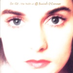 Sinéad O'Connor - You Made Me the Thief of Your Heart