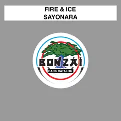 Sayonara - Single by Fire & Ice album reviews, ratings, credits