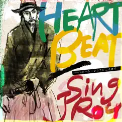 Heart Beat - Single by SING J ROY album reviews, ratings, credits