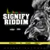 Signify Riddim - EP album cover