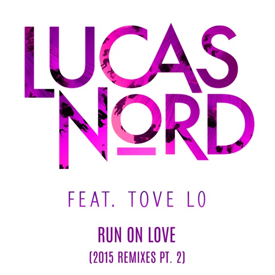 Cover artwork for Run on Love (feat. Tove Lo) [Wickman Remix]