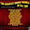 The Greatest Movie Themes of All Time - Len Rhodes