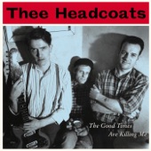 Thee Headcoats - At the Bridge