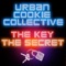 The Key, The Secret (2011 Version) [Radio Edit] - Urban Cookie Collective lyrics