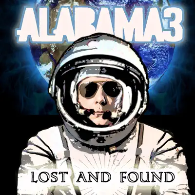 Lost and Found - Single - Alabama 3
