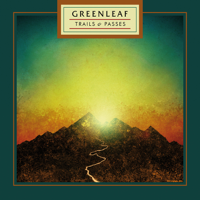 Greenleaf - Trails & Passes artwork