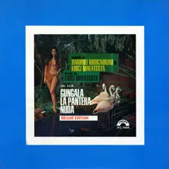 Gungala la pantera nuda (Colonna sonora originale del film) [Deluxe Edition] by Sandro Brugnolini, Luigi Malatesta & Franco Bixio album reviews, ratings, credits