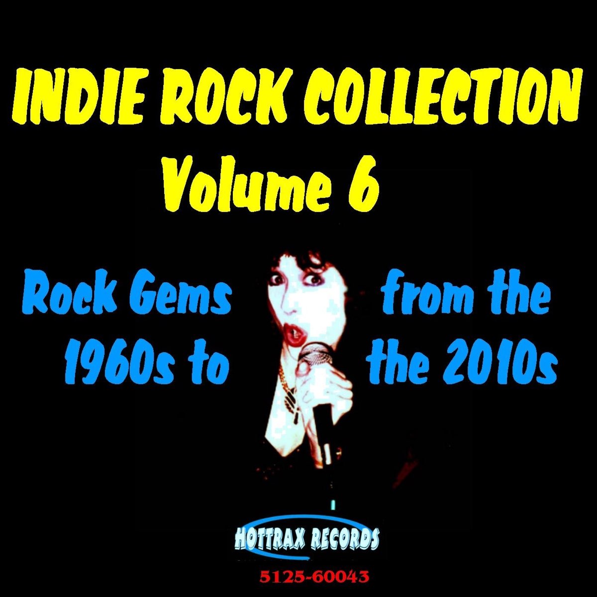 indie-rock-collection-vol-6-rock-gems-from-the-1960s-to-the-2010s