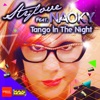 Tango in the Night (feat. Naoky) - Single