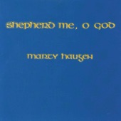 Shepherd Me, O God artwork