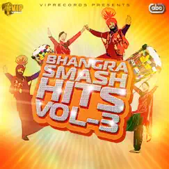 Bhangra Smash Hits Volume 3 by Various Artists album reviews, ratings, credits