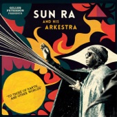 Sun Ra and His Arkestra - We Travel the Spaceways (Mixed)