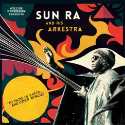 To Those of Earth... And Other Worlds (Mixed Tracks) by Sun Ra and His Arkestra album reviews, ratings, credits