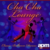 Cha Cha Lounge: Classic Ballroom Dances artwork