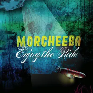 Album herunterladen Morcheeba - Enjoy The Ride