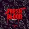 Fresh Blood, Vol. 2, 2016