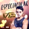 Espectacular - Grupo VIP lyrics