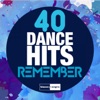 40 Dance Hits Remember, 2015