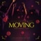 Moving (feat. Teezy) - ECHO12inch lyrics