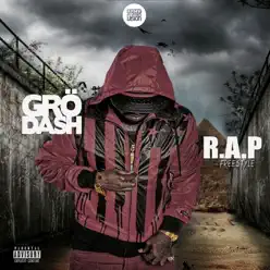 R.A.P Freestyle - Single - Grodash R.A.P Freestyle - Single - Grodash
